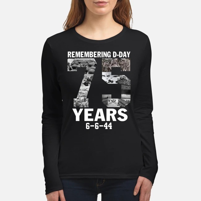 Remember d day 75 years women's long sleeved shirt
