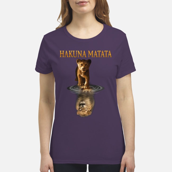 Simba Mufasa reflection Hakuna matata premium women's shirt