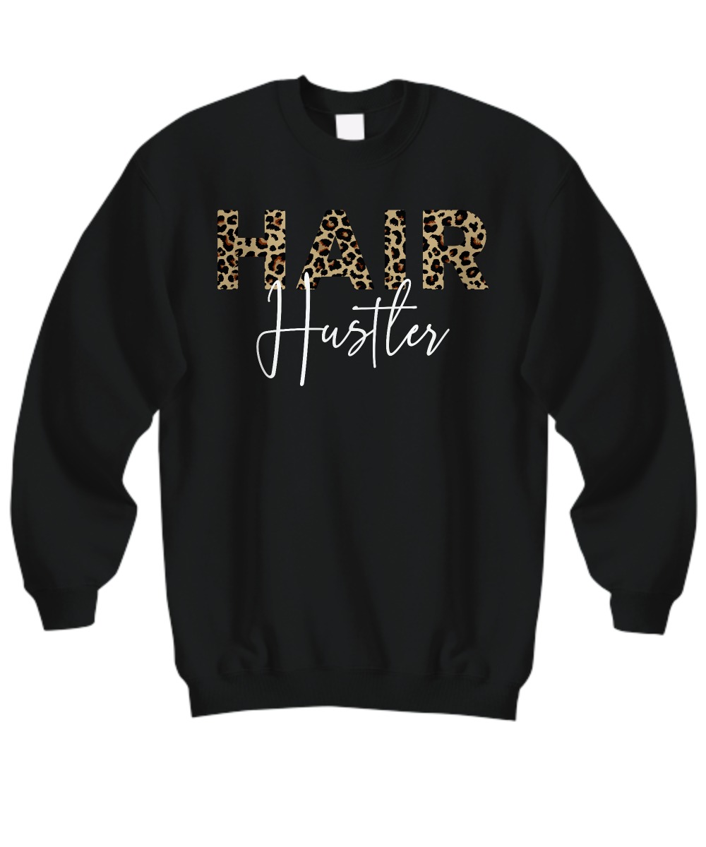 Hair hustler sweatshirt