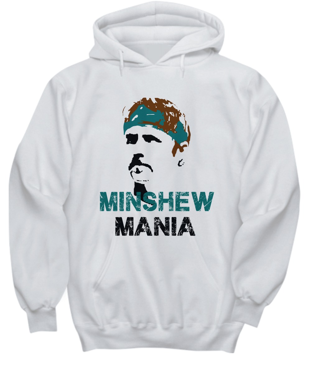 Minshew Mania shirt and hoodie