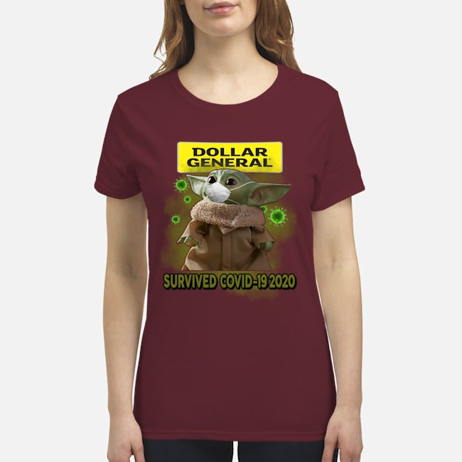 Baby Yoda dollar general survived covid-19 2020 premium women's shirt