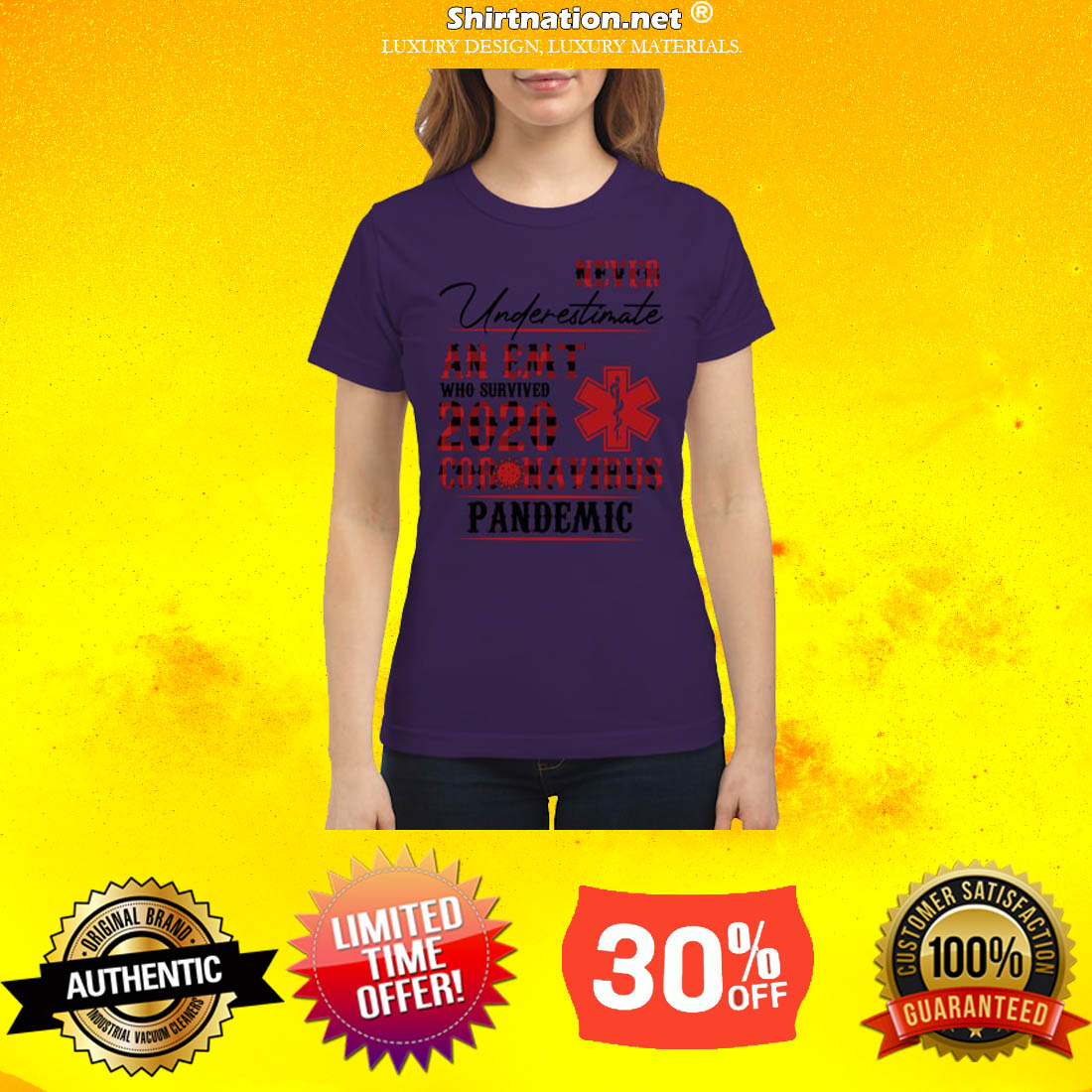 Never underestimate an EMT who survived 2020 coronavirus pandemic classic shirt