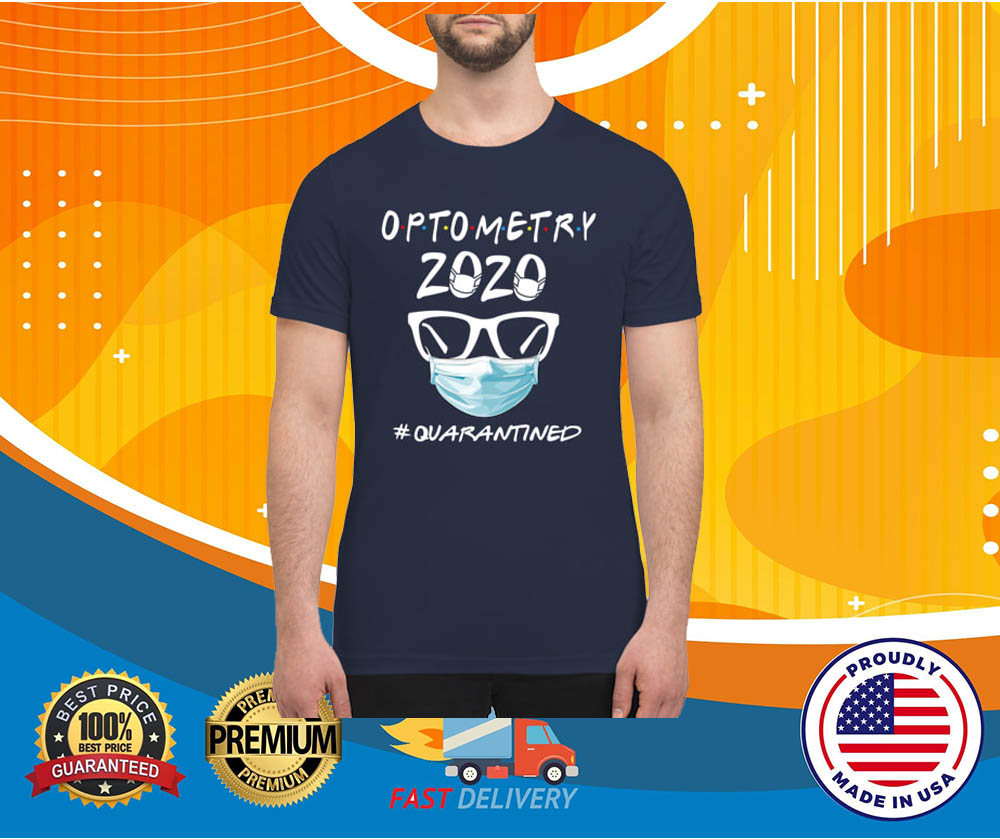 Optometry 2020 quarantined premium men's shirt