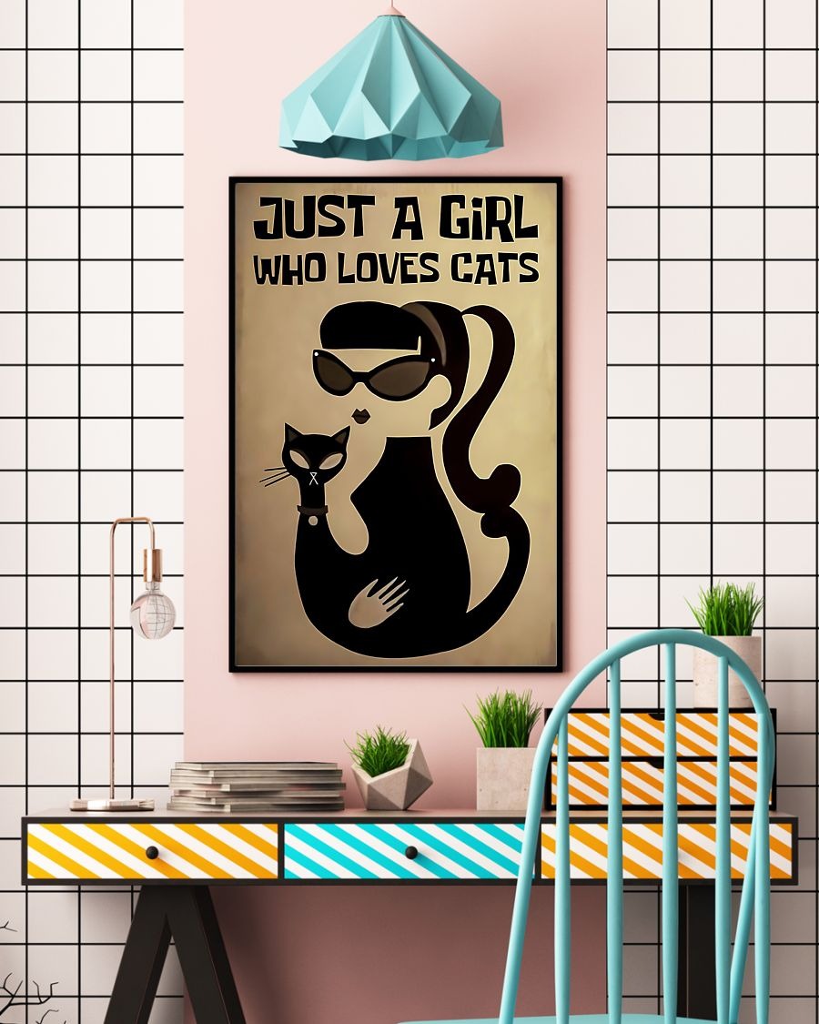 Just a girl who loves cat poster