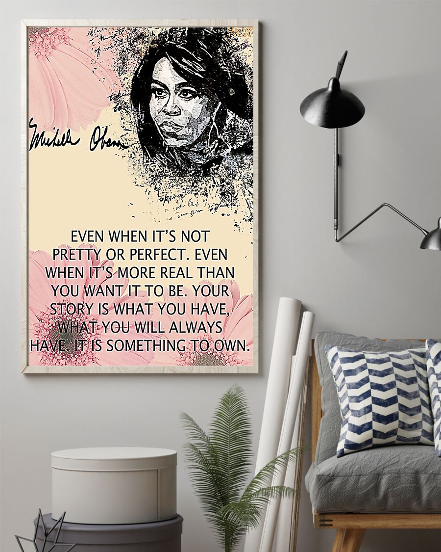 Michelle Obama even when it is not pretty or perfect poster1