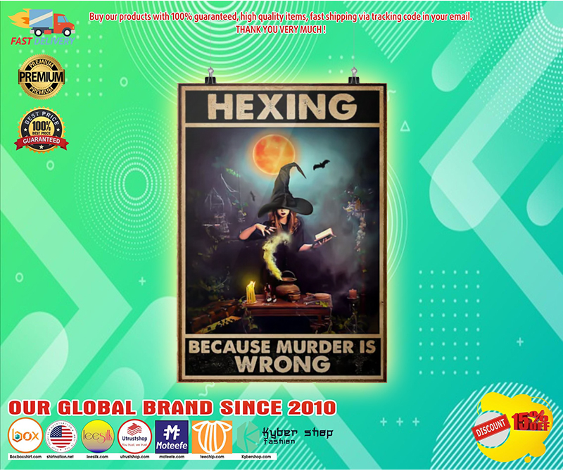 Hexing because murder is wrong poster 2