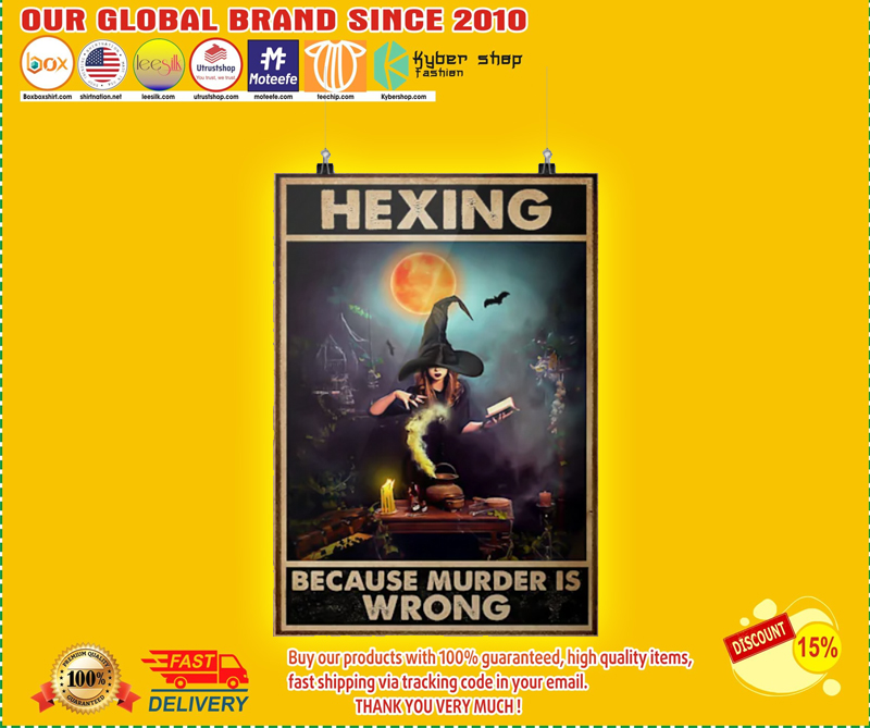 Hexing because murder is wrong poster 3