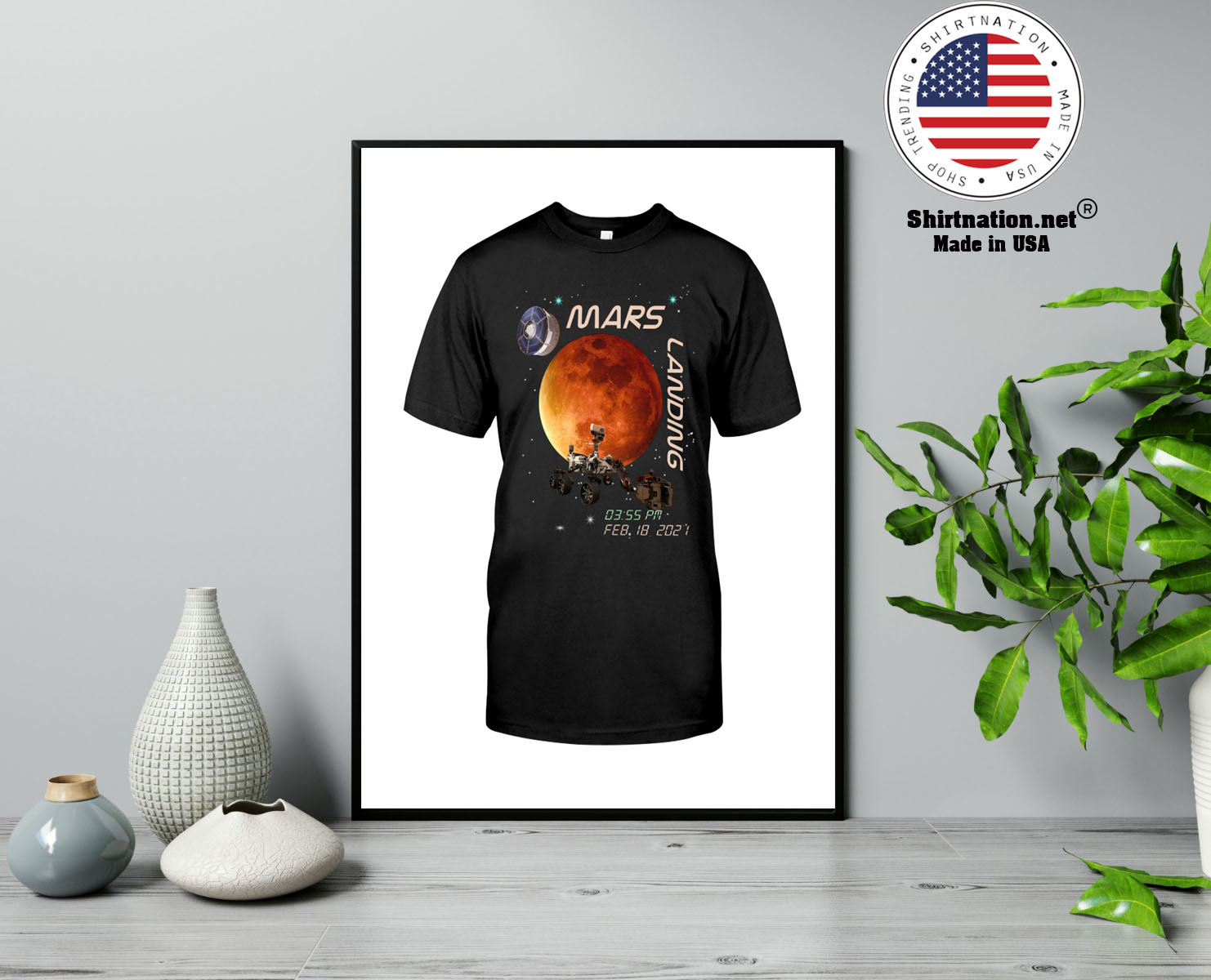 Mars landing february 18 2021 shirt 13