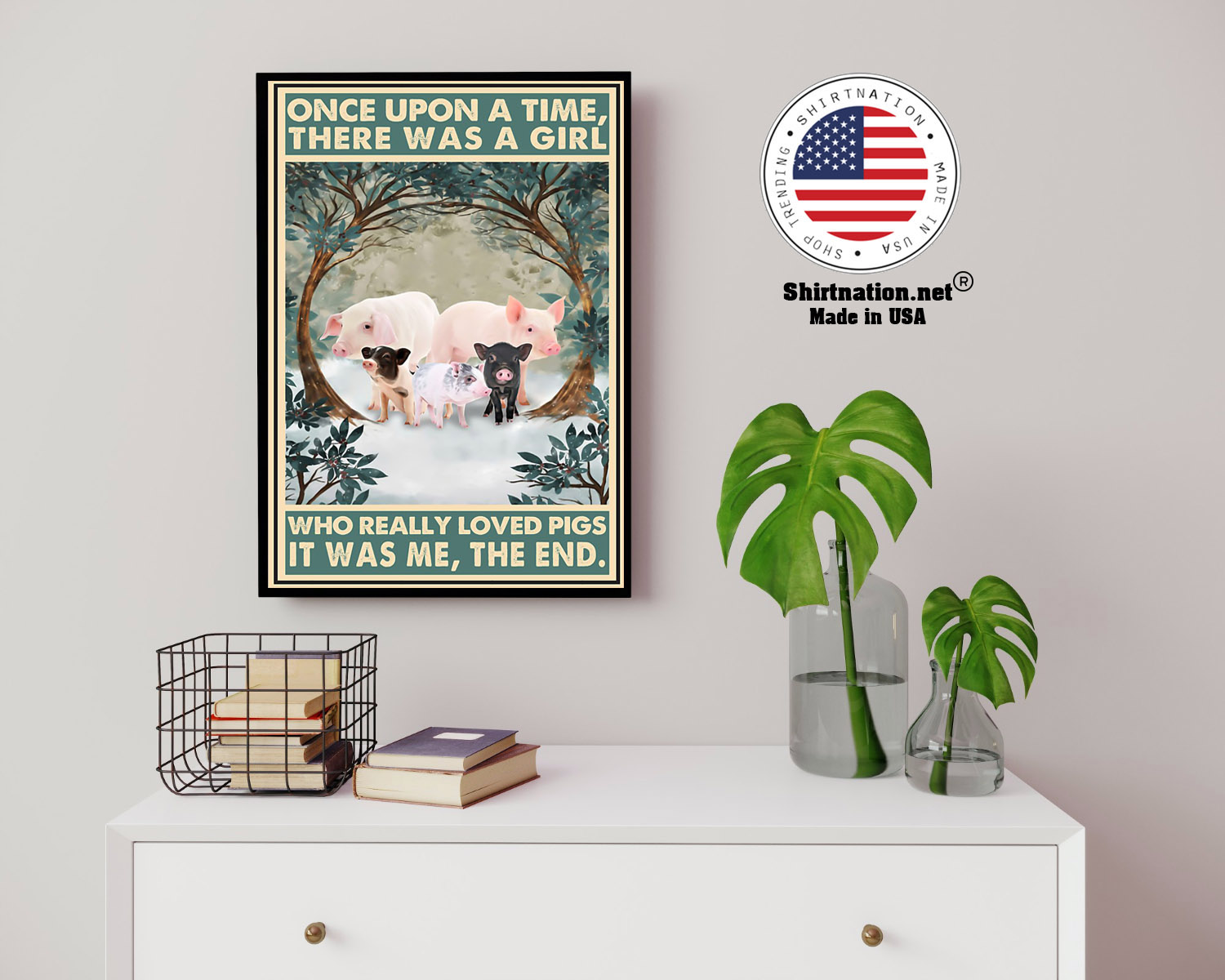 Once upon a time there was a girl who really loved pigs poster 13