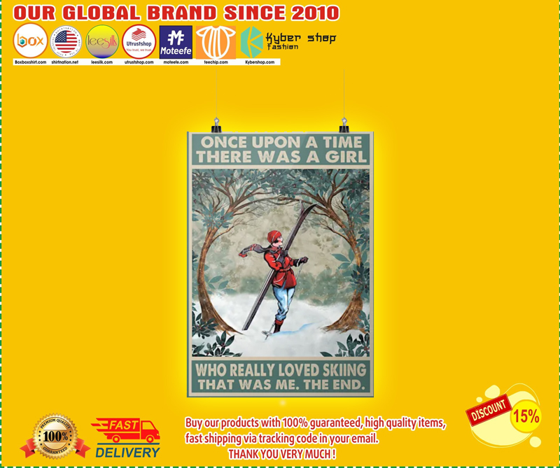 Once upon a time there was a girl who really loved skiing poster 3 1