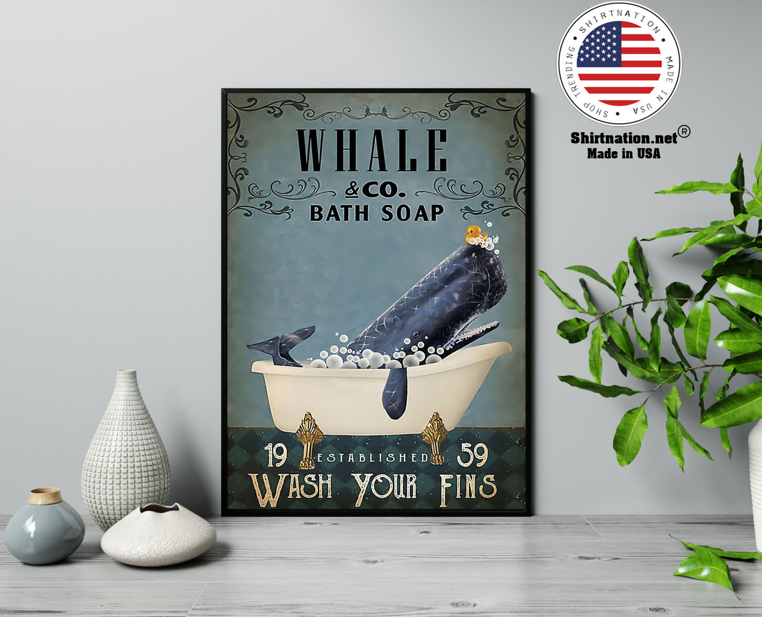 Whale and bath soap wash your fins poster
