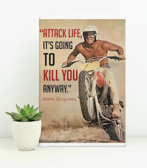 Attack life its going to kill you anyway posterAttack life its going to kill you anyway poster