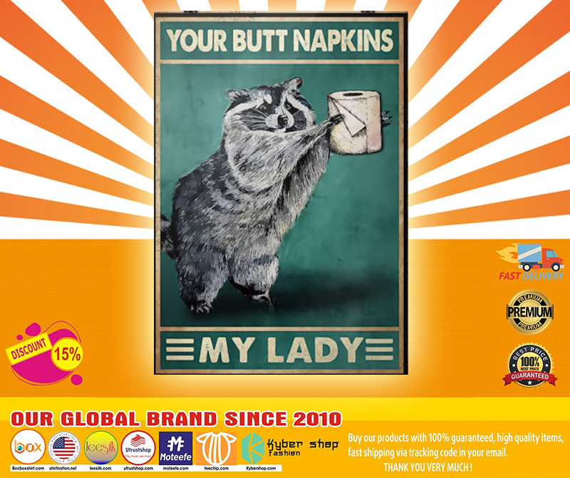 Your butt napkins my lady Raccoon Toilet paper poster4