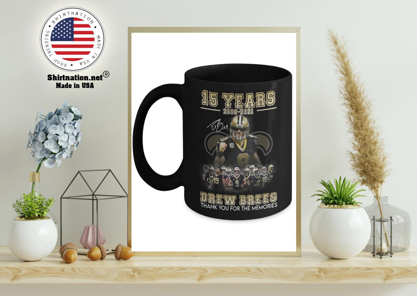15 years 2006 2021 drew brees thank you for the memories mug 11