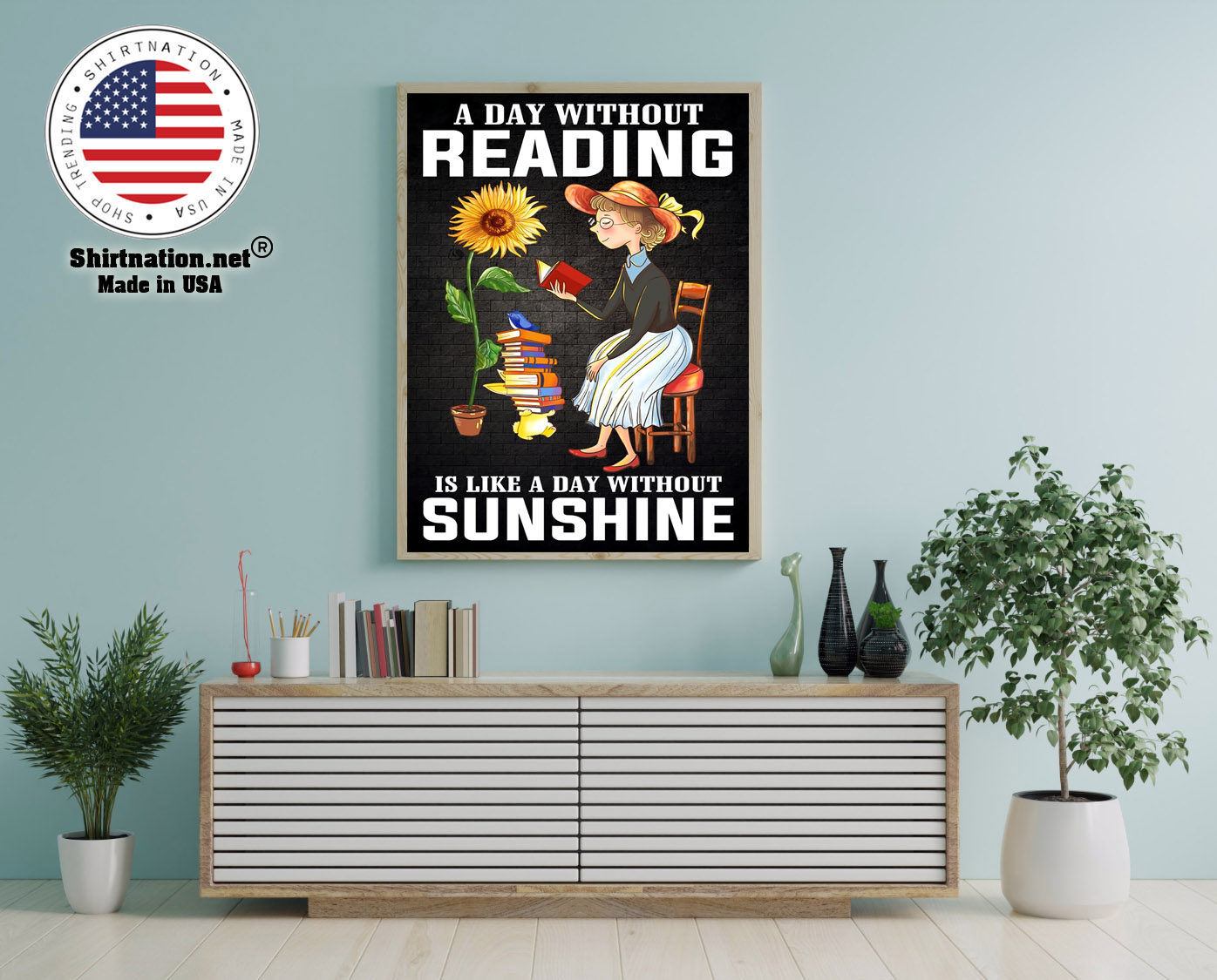 A day without reading is like a day without sunshine poster 12