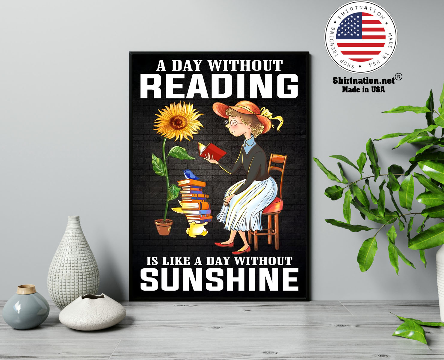 A day without reading is like a day without sunshine poster 13