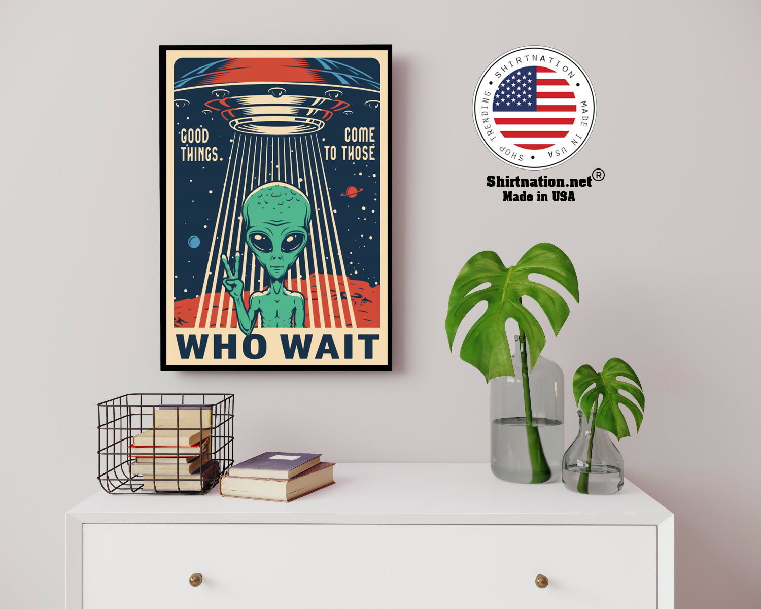 Alien Good things come to those who wait poster 13