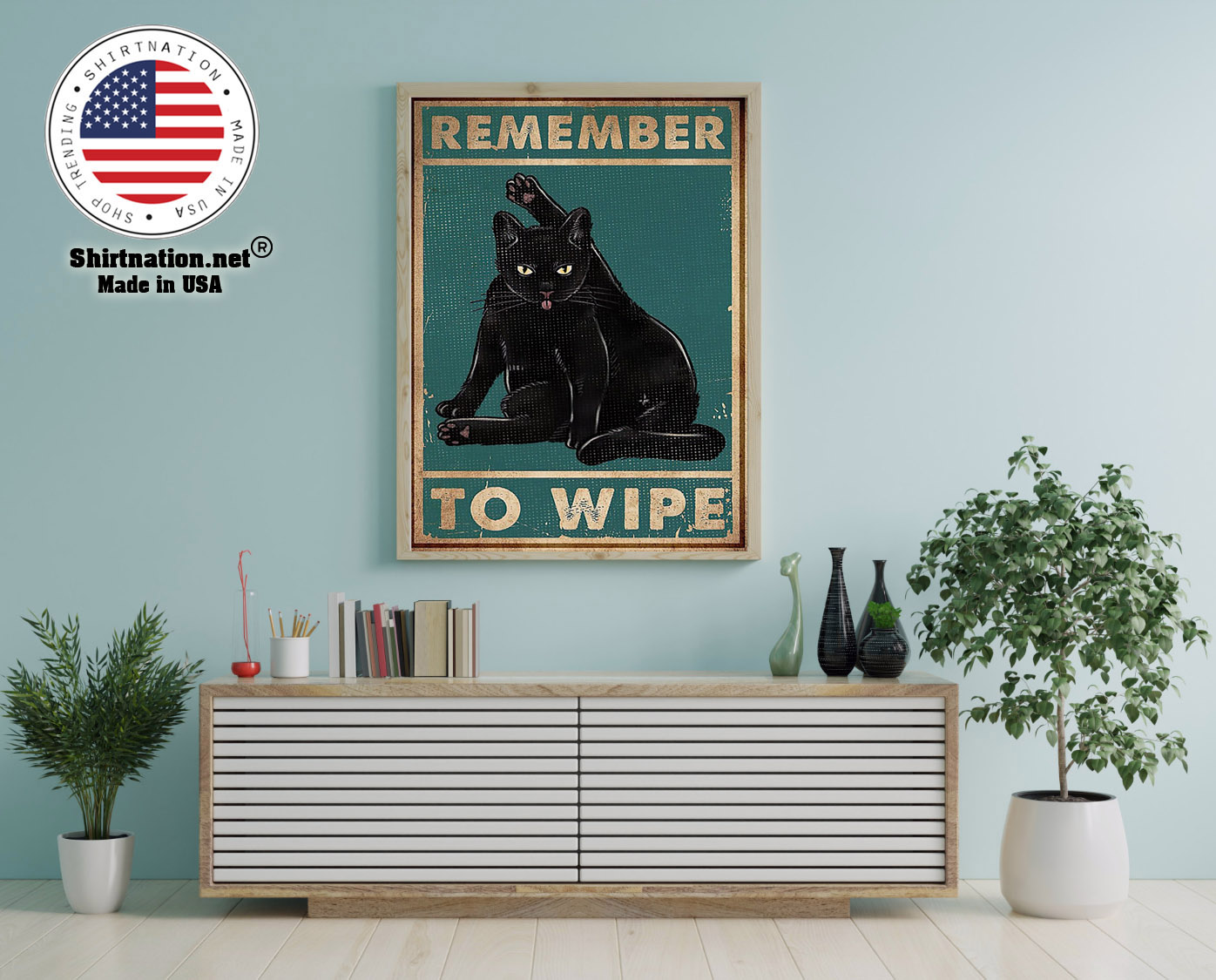 Black cat remember to wipe poster 1