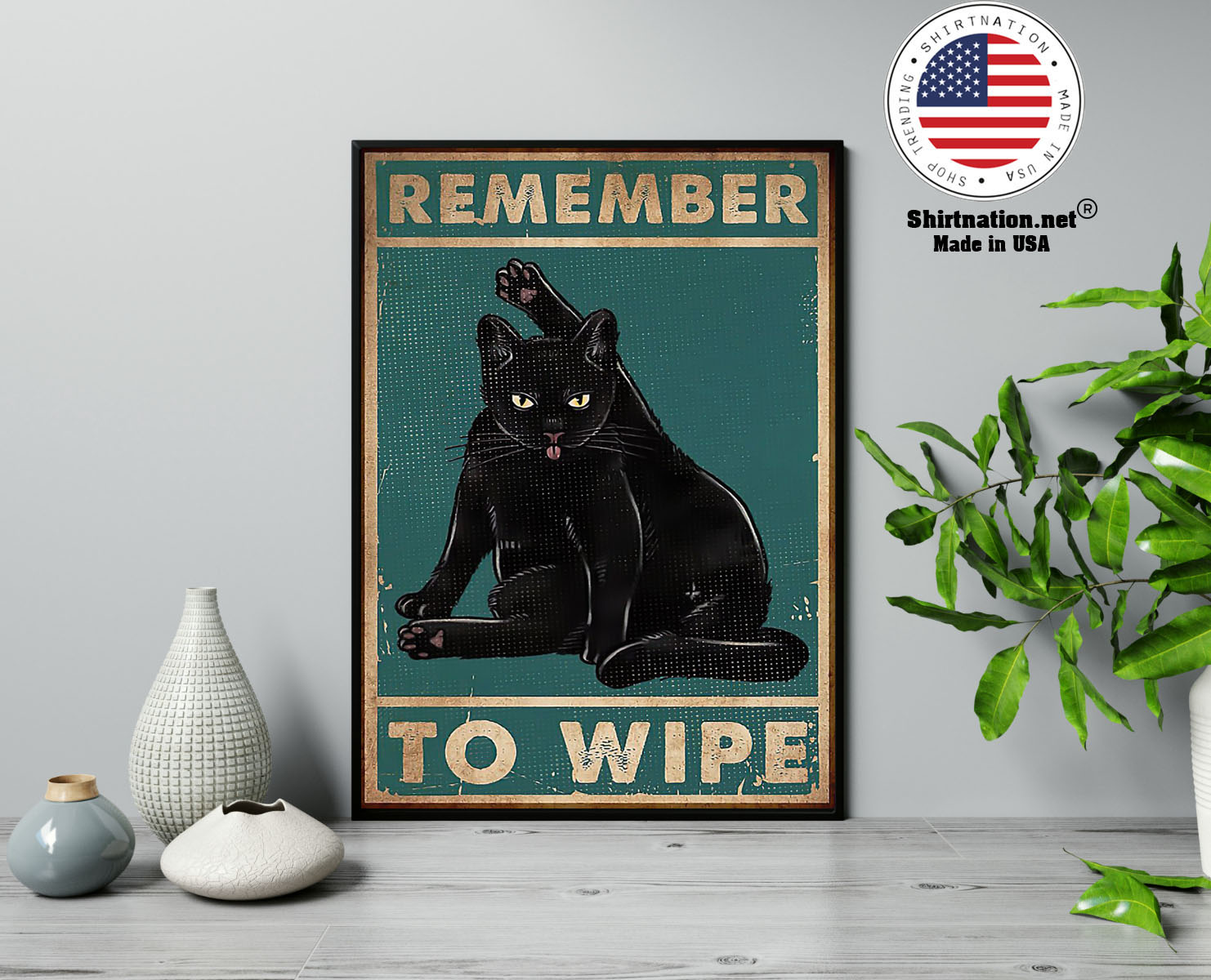 Black cat remember to wipe poster 13
