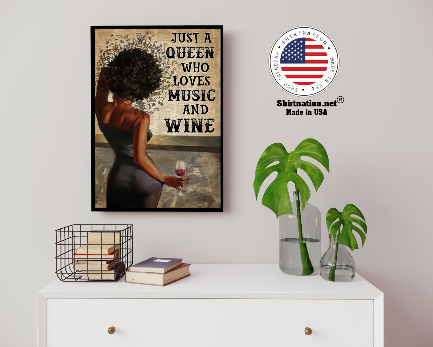 Black girl Just a queen who loves music and wine poster 14 1