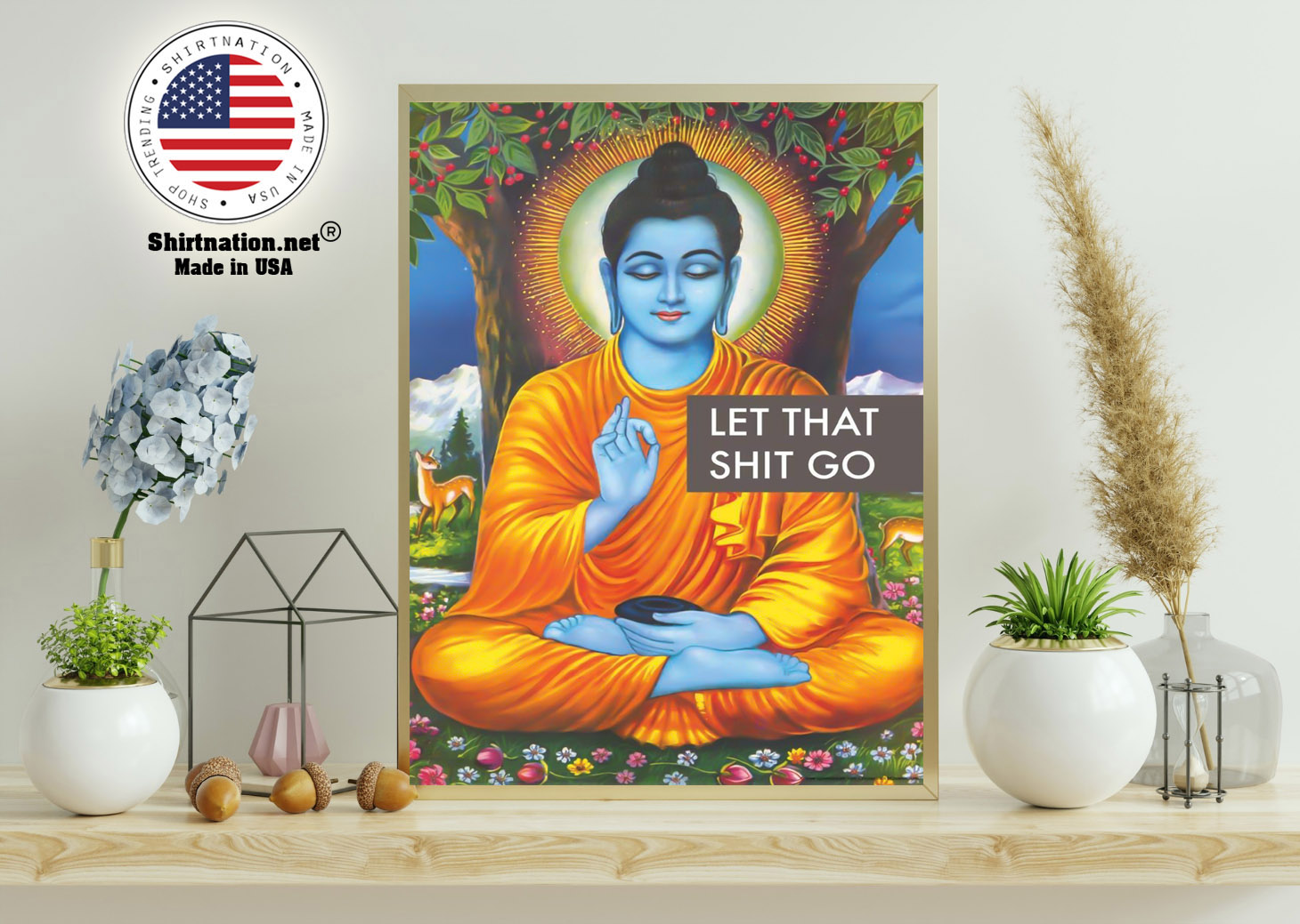 Buddha let that shit go poster 11