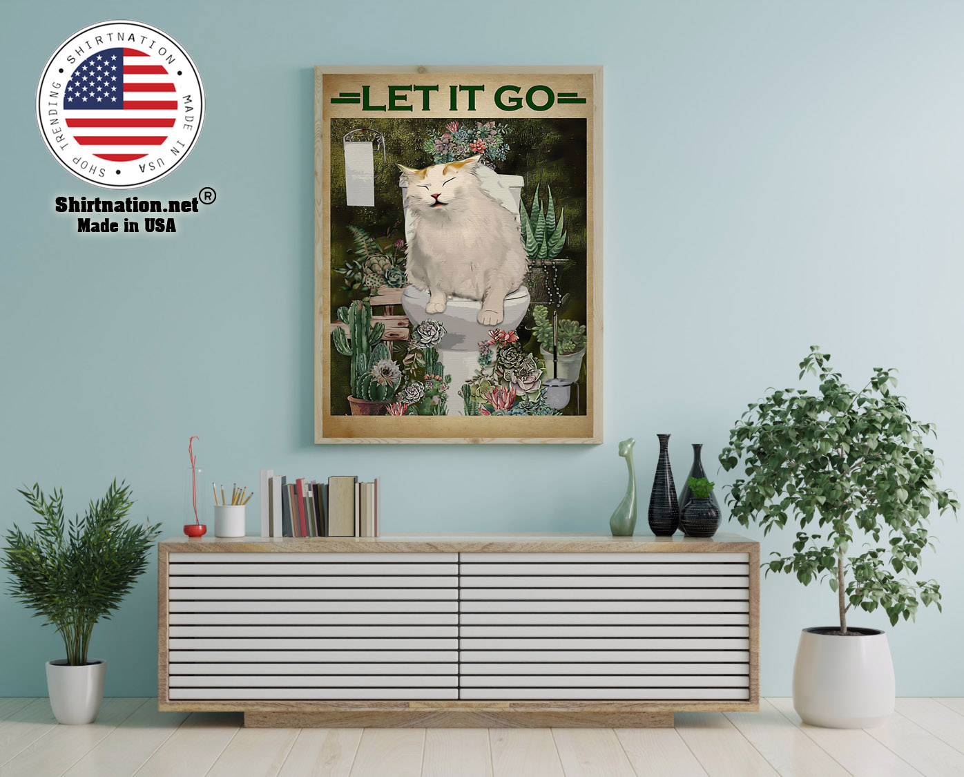 Cat and cactus let it go poster 12