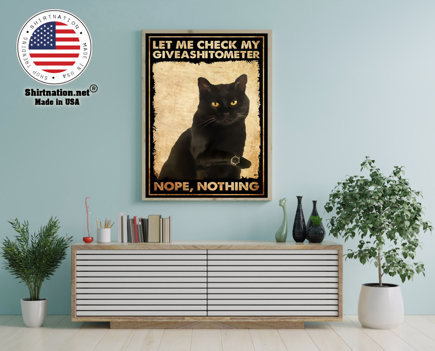 Cat let me check my giveashitometer nope nothing poster 12