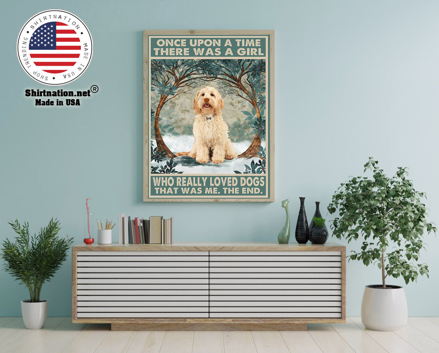Cockapoo once upon a time there was a girl who really loved dogs poster 1