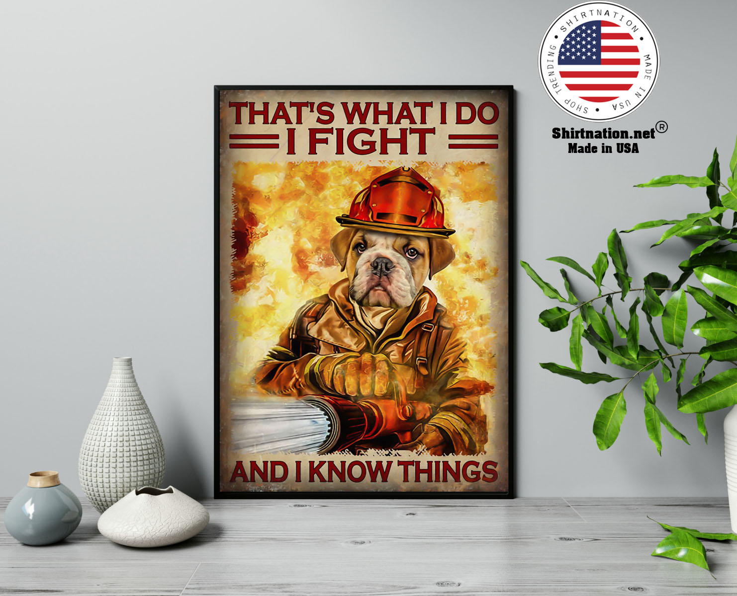 Dog thats what I do I fight and I know things poster 13