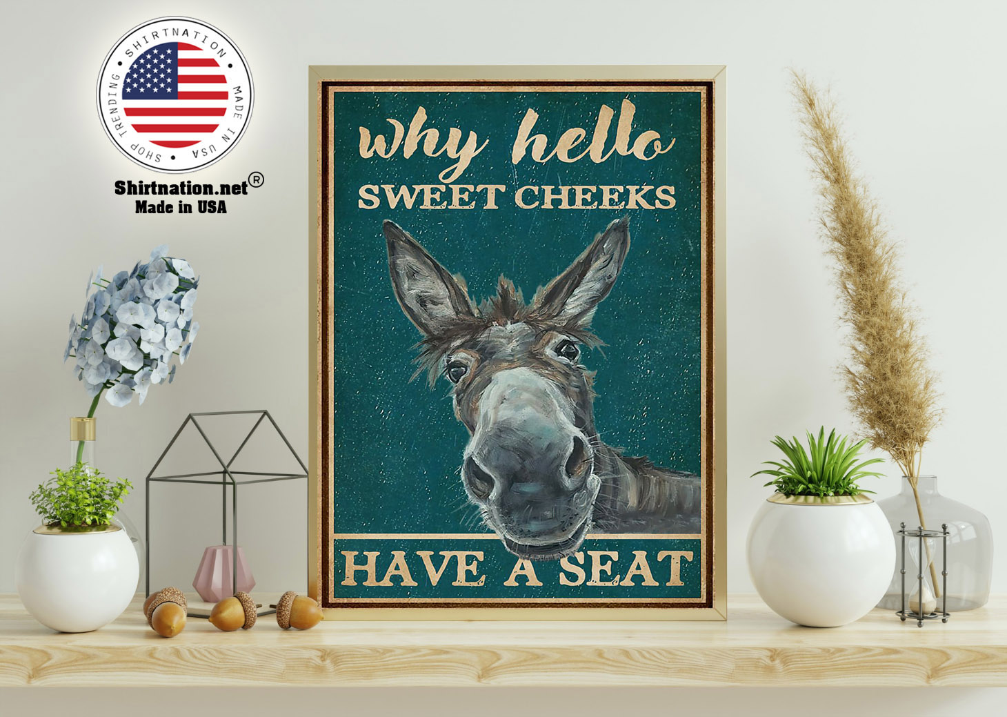 Donkey why hello sweet cheeks have a seat poster 11