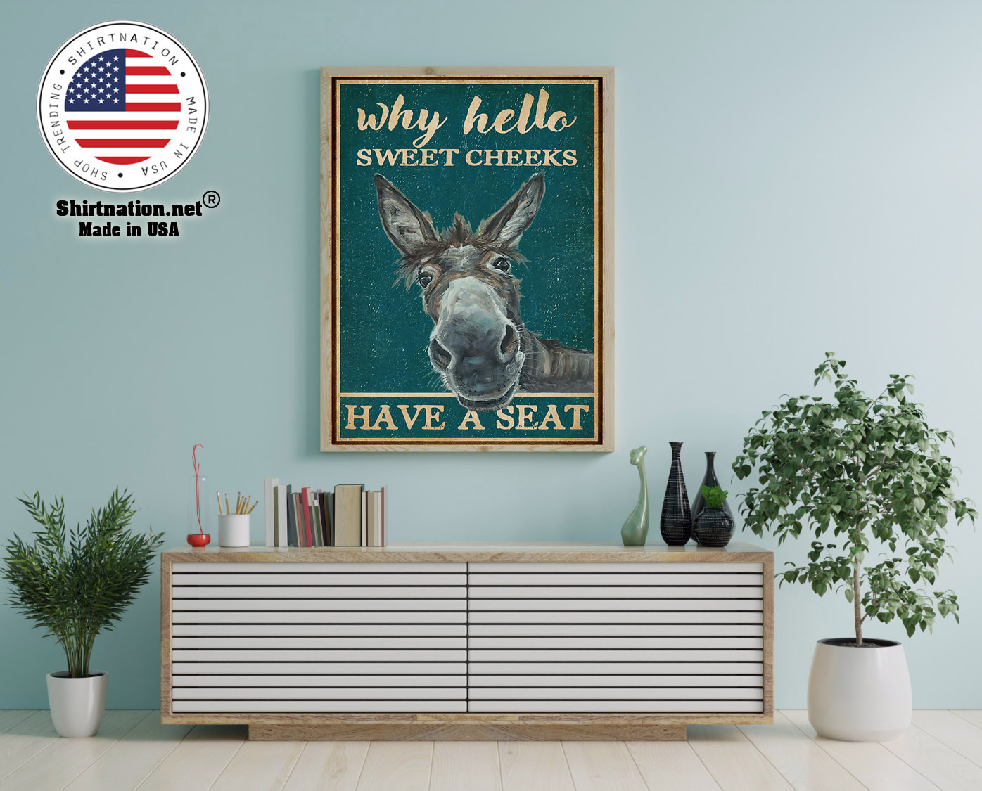 Donkey why hello sweet cheeks have a seat poster 12