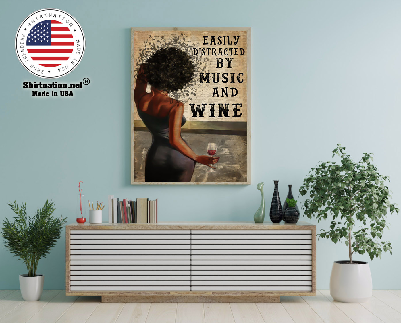 Easily distracted by music and wine poster 12