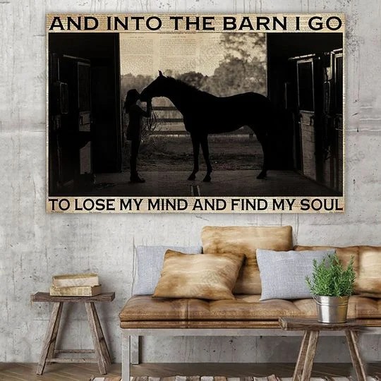 Farm girl And into the barn I go to lose my mind and find my soul Canvas 1