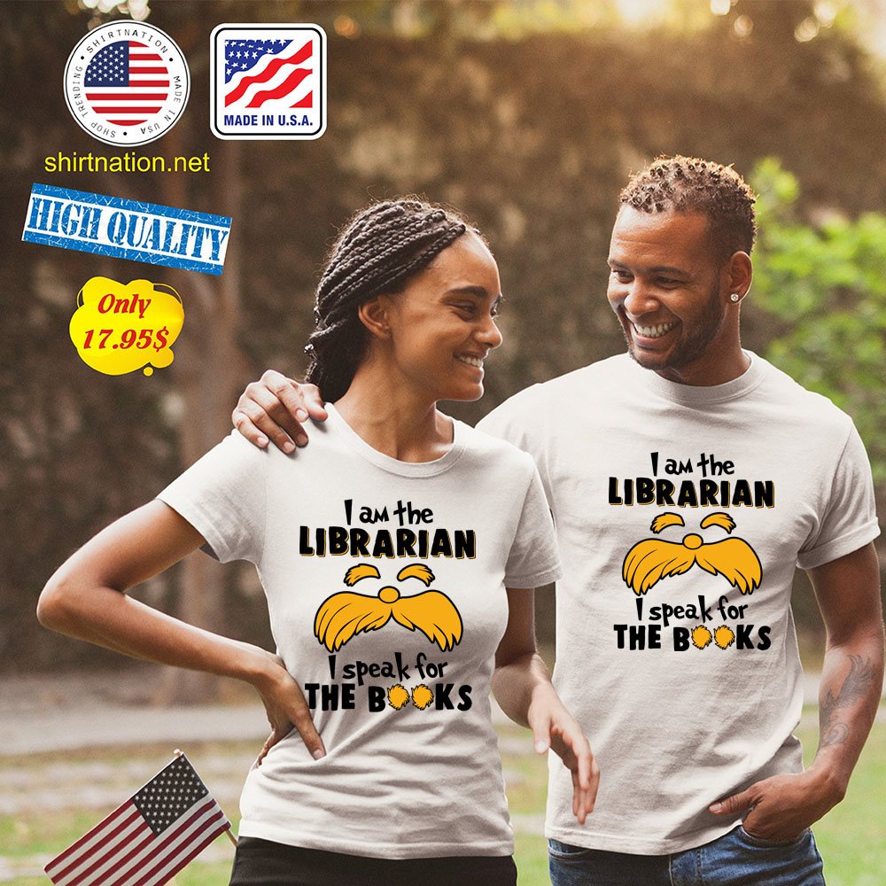 I am the Librarian i speak for the books Shirt2