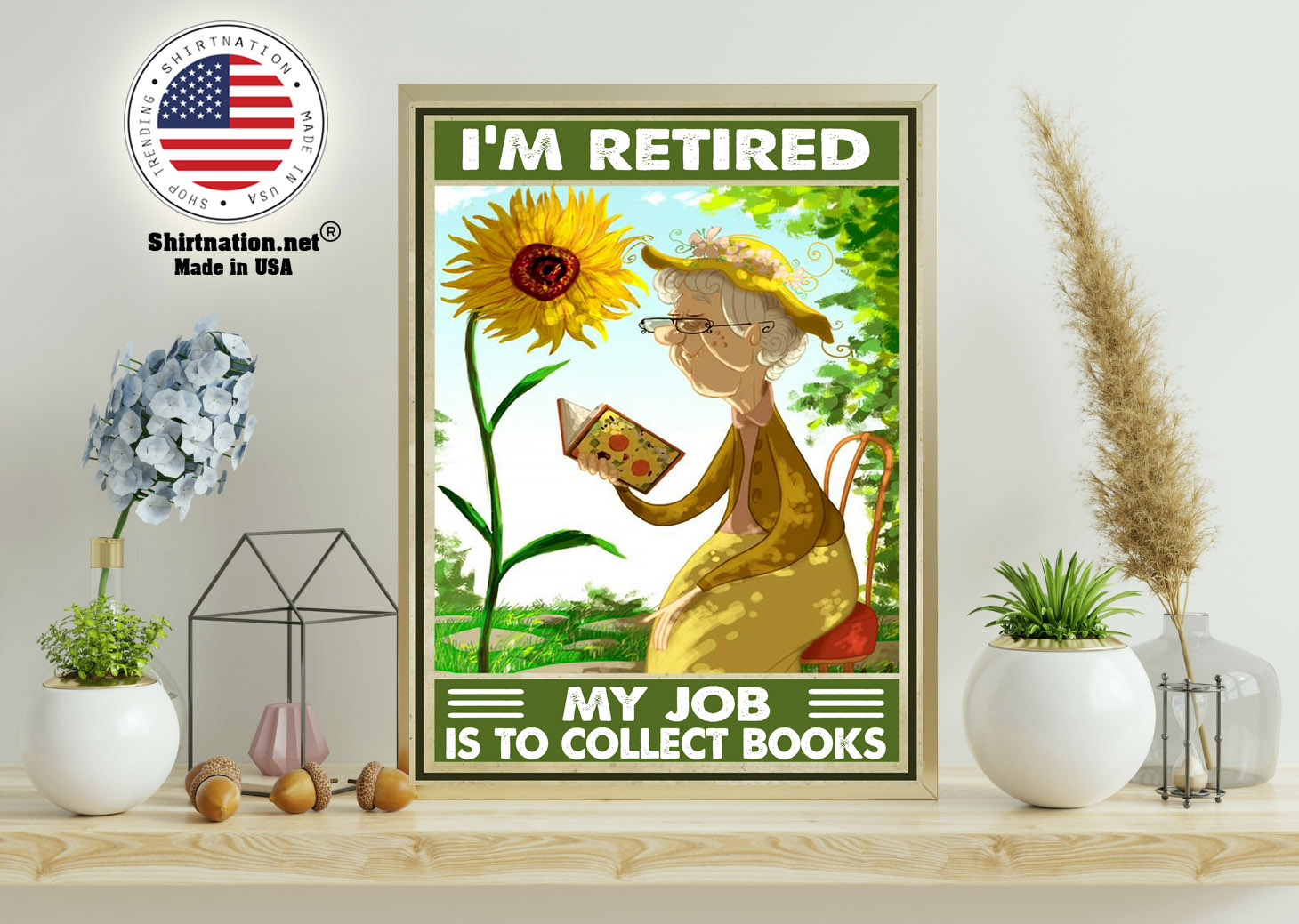 Im retired my job is to collect books poster 11