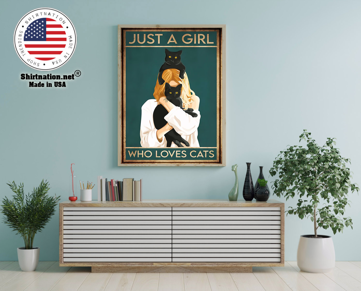 Just a girl who loves cats poster 12
