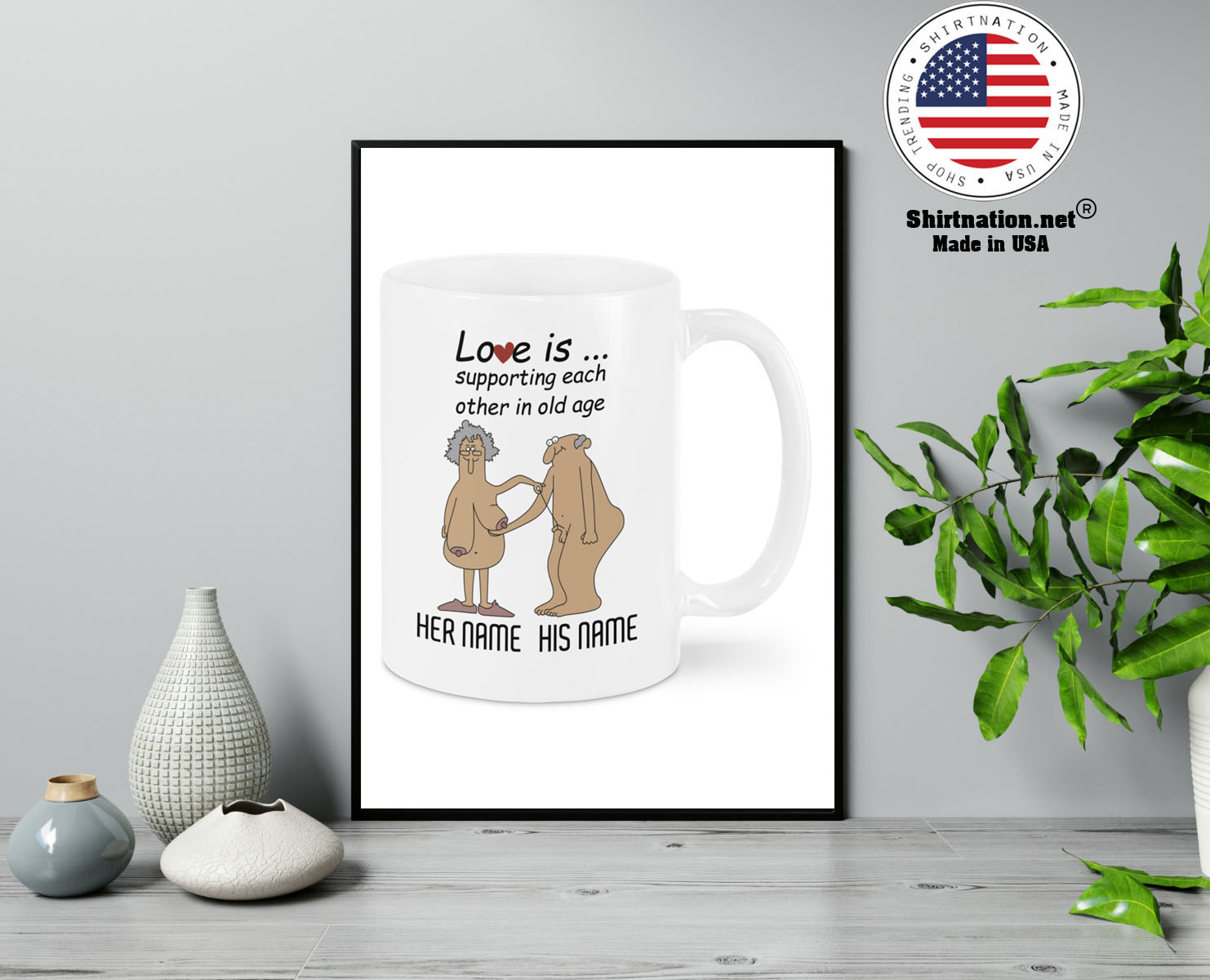 Love Is Supporting Each Other In Old Age Personalized name Mug 13 1