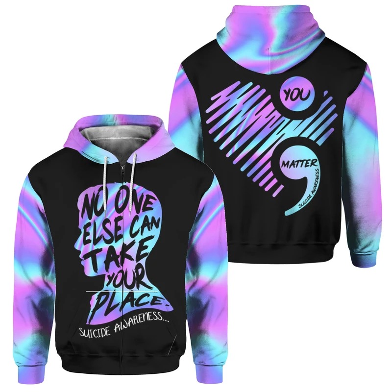 No one else can take your place suicide awareness 3D hoodie 1