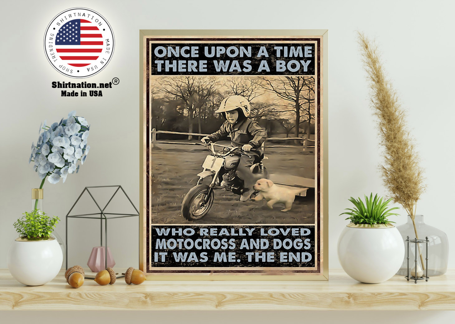 Once upon a time there was a boy who really loved motocross and dogs poster 11