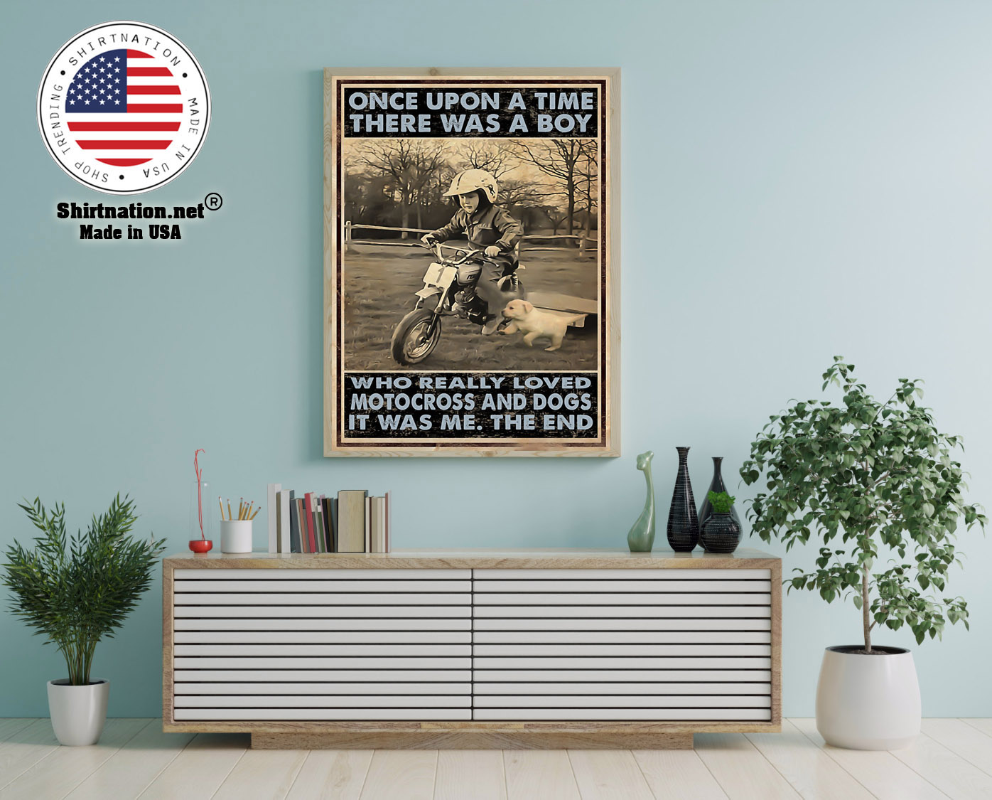 Once upon a time there was a boy who really loved motocross and dogs poster 12