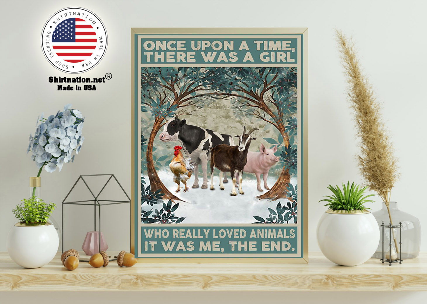 Once upon a time there was a girl who really loved animals poster 11