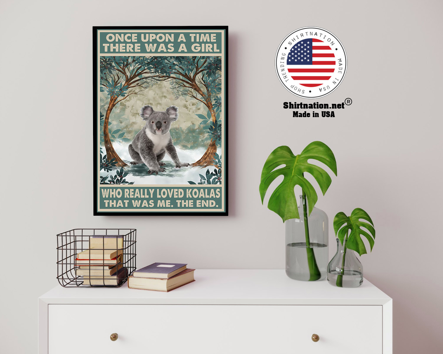 Once upon a time there was a girl who really loved koalas poster 14 1