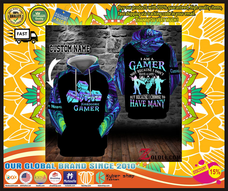 PC Im a gamer not because I dont have life custom name 3D hoodie 1
