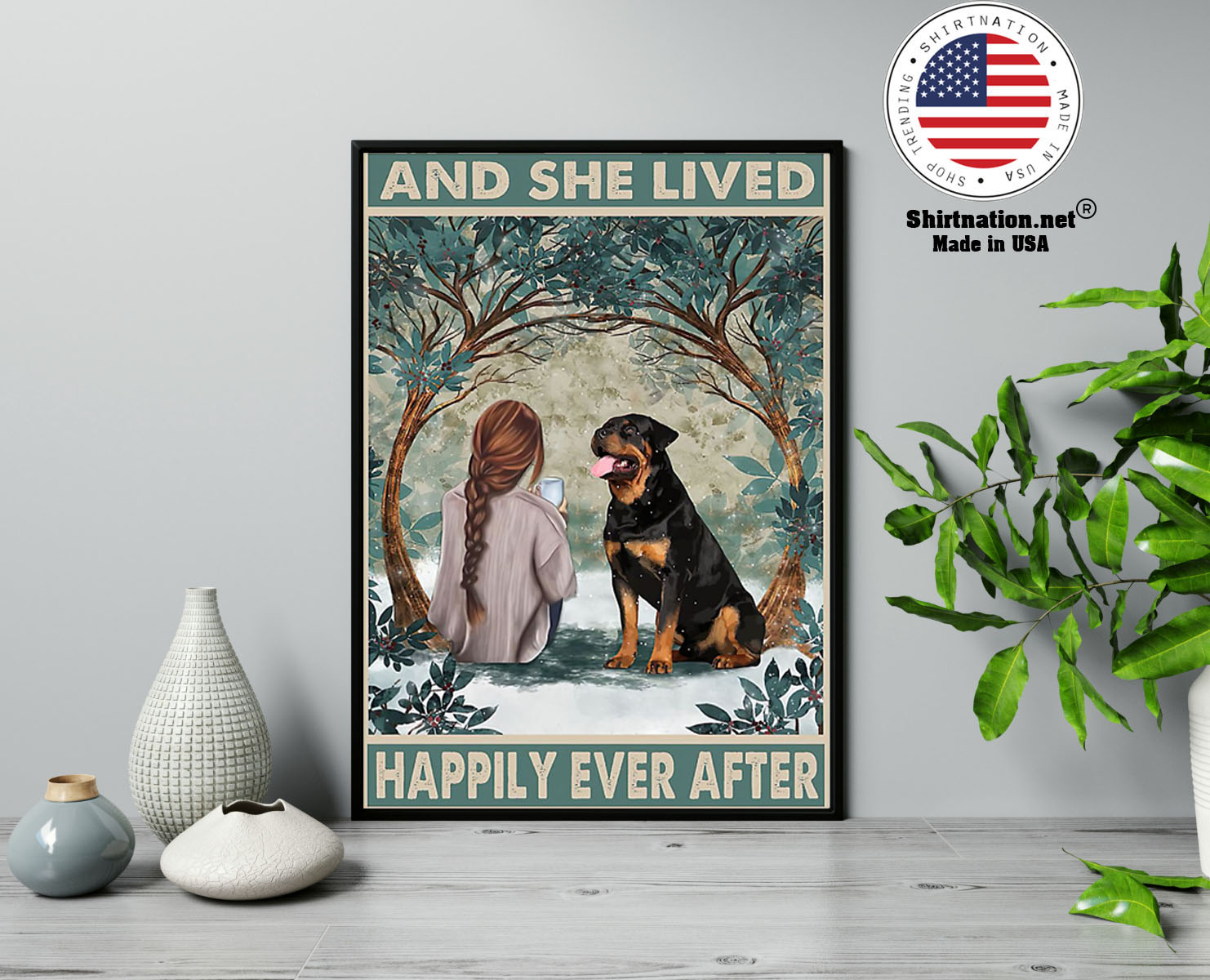 Rottweiler and she lived happily ever after poster 2