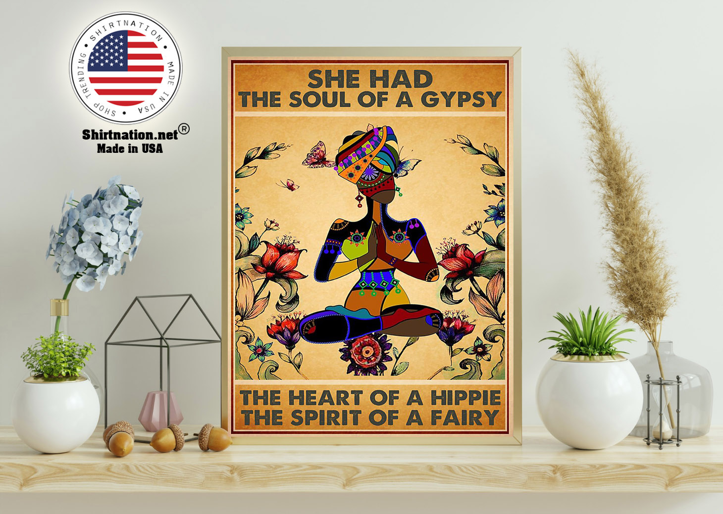 She has the soul of a gypsy the heart of a hippie and the spirit of a fairy poster 11
