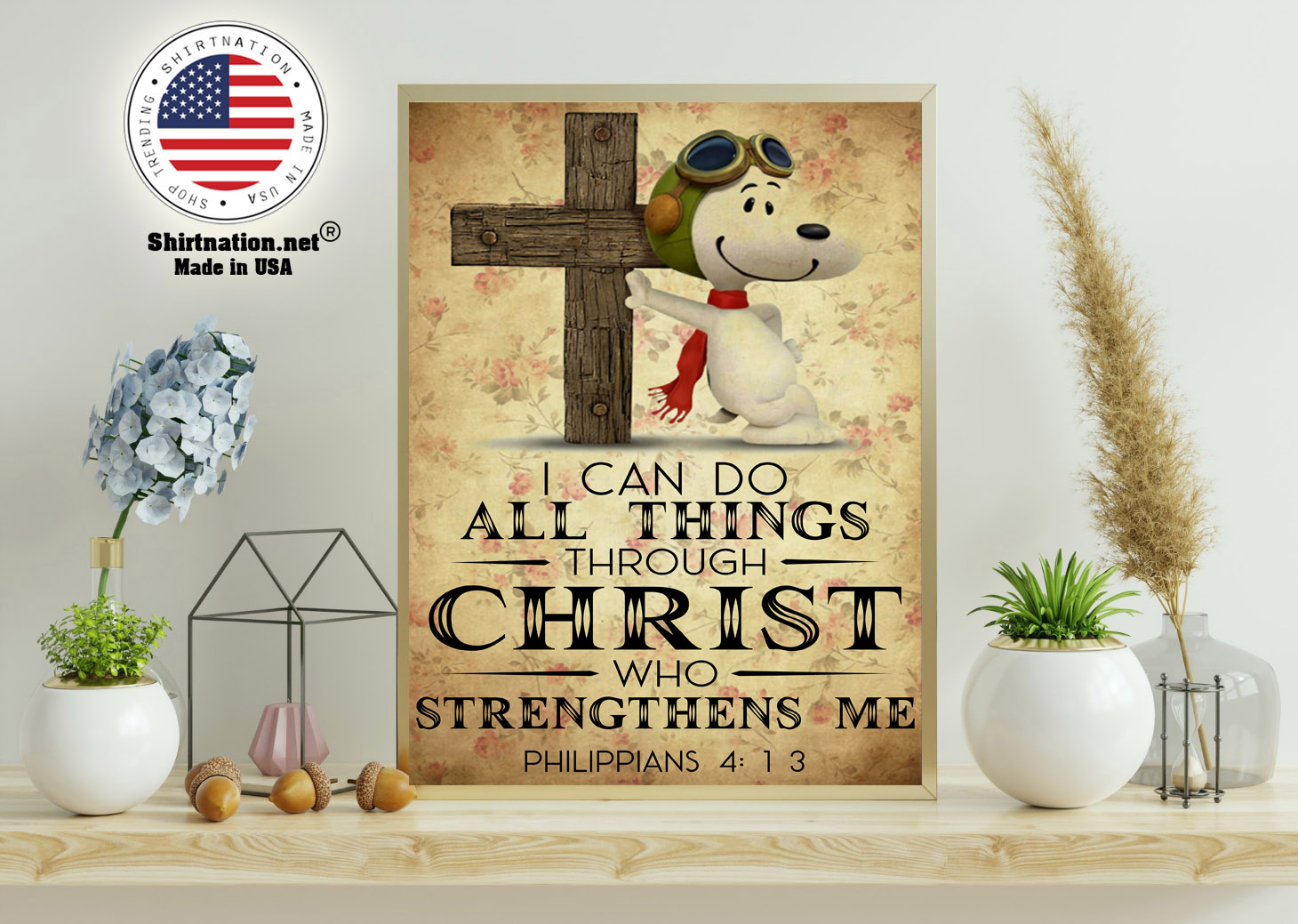 Snoopy I can do all things through christ who strenghthens me poster 11