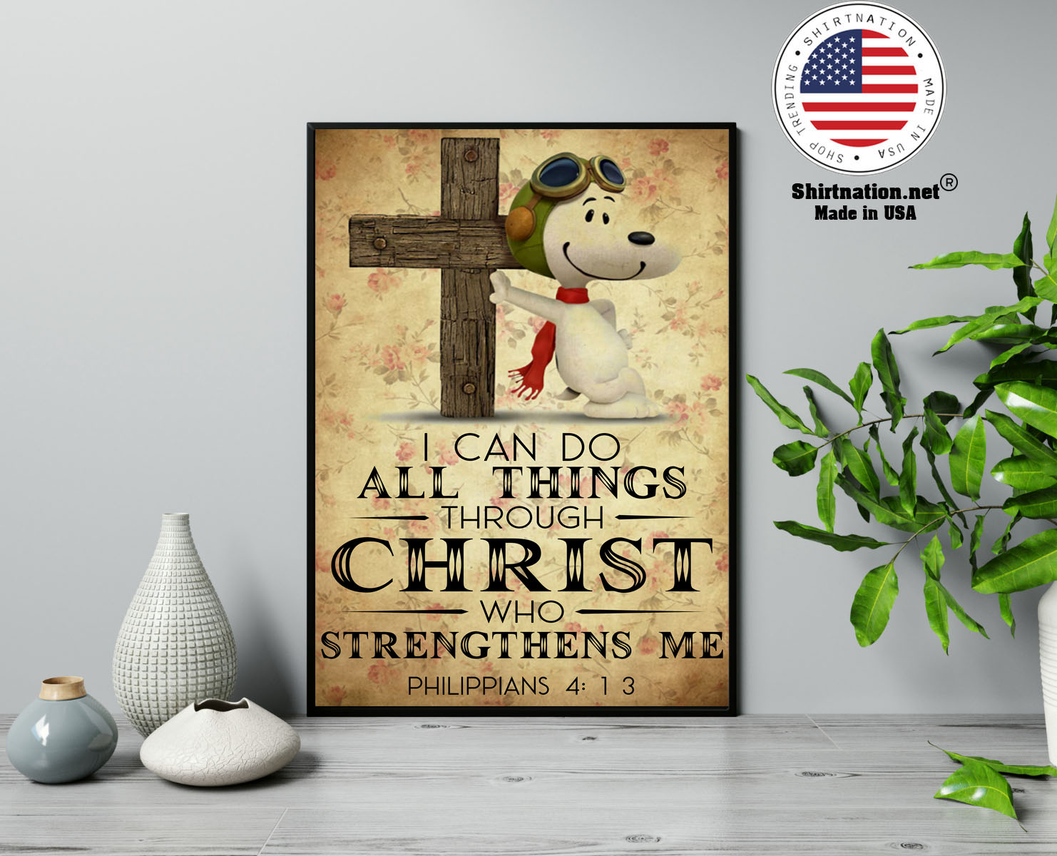 Snoopy I can do all things through christ who strenghthens me poster 13