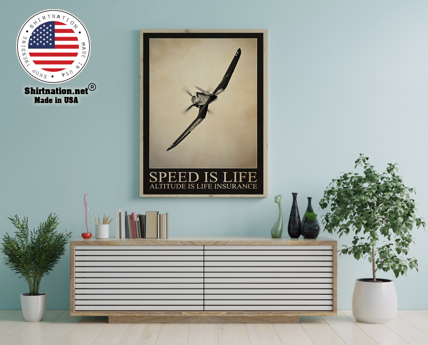 Speed is life altitude is life insurance poster 12
