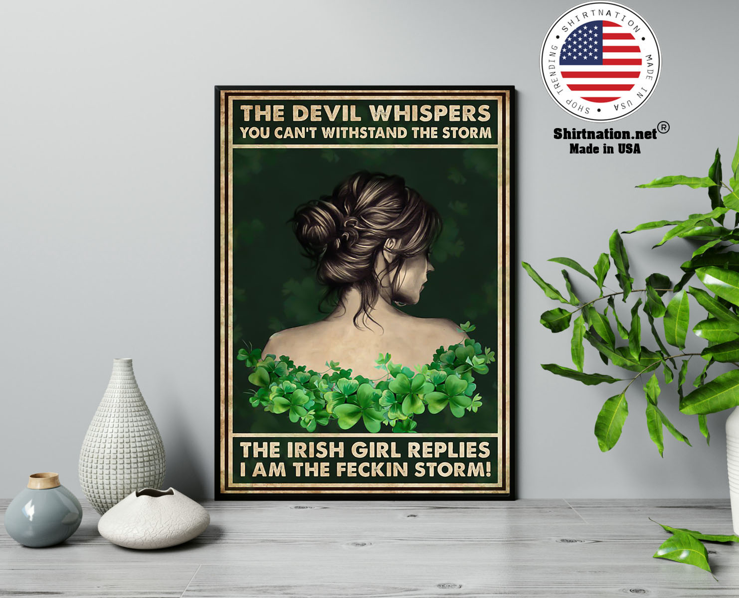 The Irish girl The devil whispers you cant withstand the storm poster 7