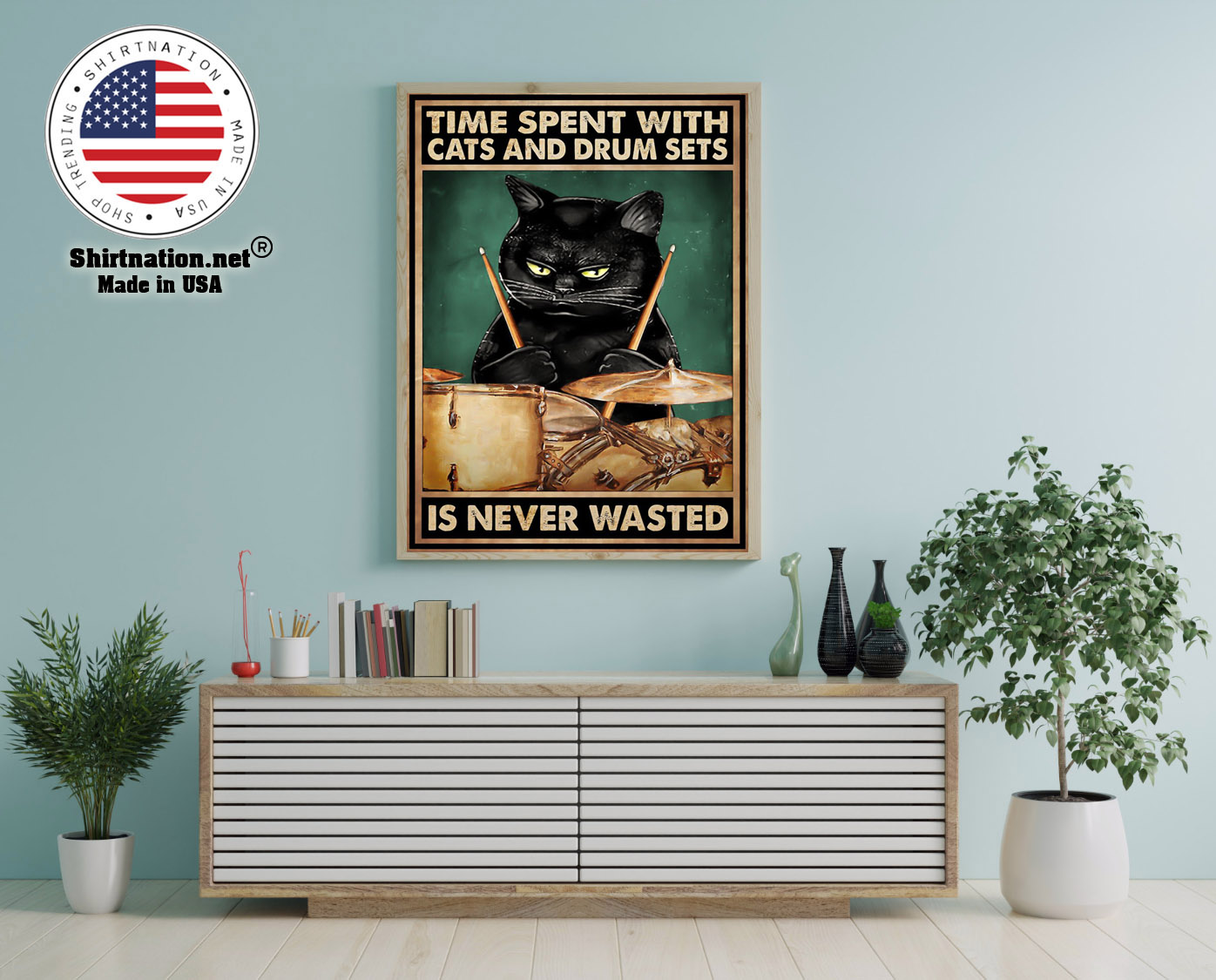 Time spent with cats and drum sets is never wasted poster 16 1